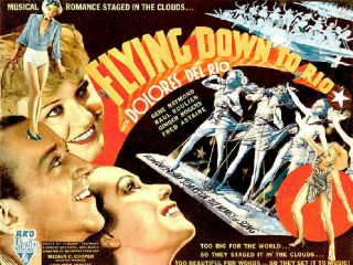 16mm Feature Film Flying Down To Rio (1933)