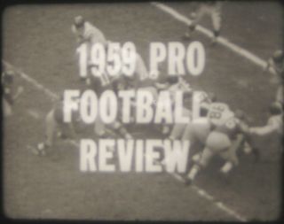 16mm Film - 1959 Pro Football Review - Nfl Season Highlights Featuring All Teams