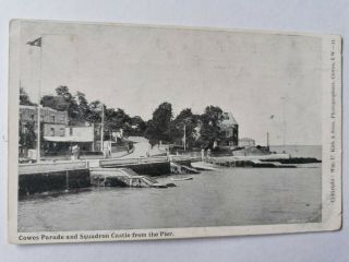 Vintage Postcard " Cowes Parade And Squadron Castle From The Pier ",  Isle Of Wight