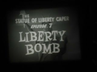16mm Q.  T.  Hush Liberty Bomb Episode 7