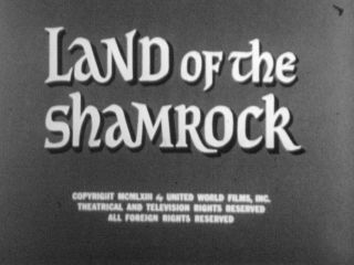 16mm Film Movie 1950s Land Of The Shamrock Ireland Sound Travel Film By Castle