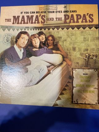 Mamas And The Papas If You Can Believe Your Eyes And Ears Lp Dunhill D 50006