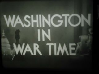 16mm Washington In War Time News Parade Castle Films Silent