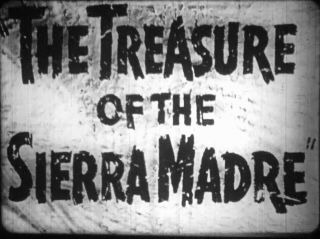 The Treasure Of The Sierra Madre (1948,  Dir.  John Huston) Stars Humphrey Bogart