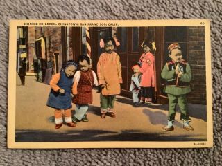 Vintage 1949 Postcard Of Chinese Children In Chinatown,  San Francisco,  Ca