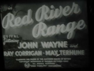 16mm Red River Range John Wayne Ray Corrigan Max Terhune Polly Moran 1938