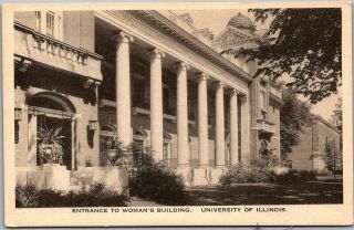Vintage University Of Illinois Postcard " Entrance To Woman 