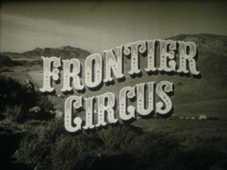 16mm Sound - Frontier Circus 2 - Pack - Mickey Rooney - Red Buttons - Two Great Shows