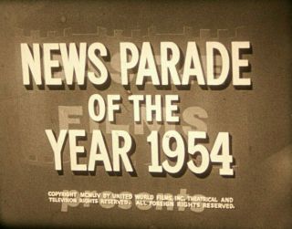 16mm - News Parade Of 1954 - Castle Sound Annual Newsreel - H Bomb - Korea - Ike