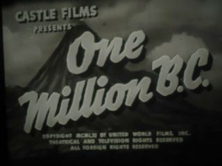 16mm One Million B.  C.  Castle Films Sound 400 