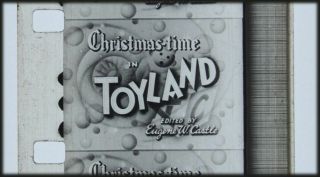 Christmas Time In Toyland,  16mm Castle Film 1939