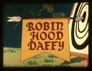 16mm Cartoon Film - Robin Hood Daffy,  On Mylar Daffy Duck,  Elmer Fudd