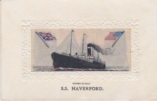 Stevengraph Silk Picture Postcard Ss Haverford Ships Rare