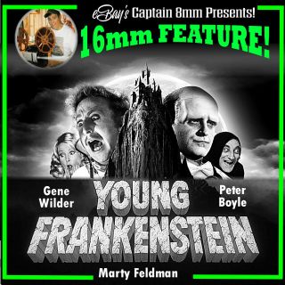 16mm Feature " Young Frankenstein " (1974) Gene Wilder,  Peter Boyle