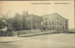Vintage Rppc Public School No.  13 Rosebank Richmond Borough Ny 1911