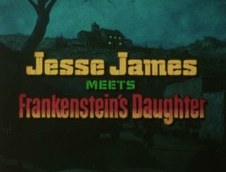 16mm Film Jesse James Meets Frankenstein 