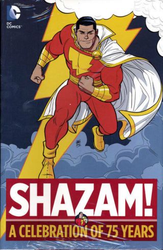 Shazam: A Celebration Of 75 Years Hardcover Captain Marvel Family Dc Comics Hc