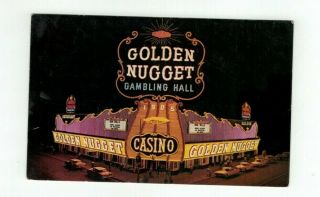 Nv Las Vegas Nevada Vintage Post Card " Golden Nugget Gambling Hall "