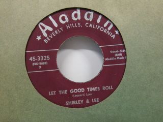 Shirley & Lee - Let The Good Times Roll/do You Mean To Hurt Me So - R & B - 7 " 45rpm