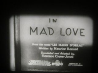 16mm Feature 1935 Peter Lorre " Mad Love " Vg Print