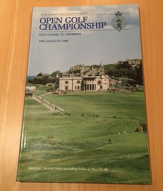 Open Championship 1990 Programme St Andrews Old Course,  Map,  Order Of Play (sun).