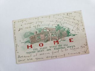 1908 Udb Vintage Postcard Home The Place You Are Treated Best & Grumble Most