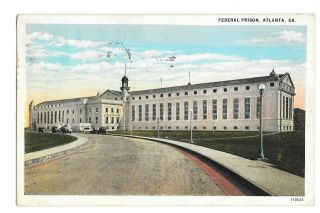 Vintage Postcard Federal Prison Atlanta Ga Pm 1931 Wb Ct American Art Colored