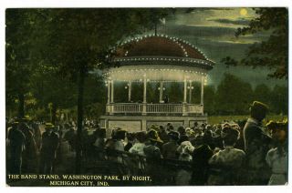 1912 Michigan City Ind.  Vintage Post Card " The Band Stand " 1 Cent Washington