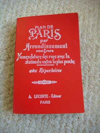 Vintage " Plan De Paris Par Arrondissement " Book Complete With All Maps A Leconte