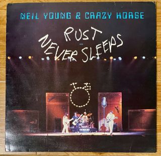 Neil Young Rust Never Sleeps Uk 1979 Pressing Insert And Inner Vinyl Album Lp