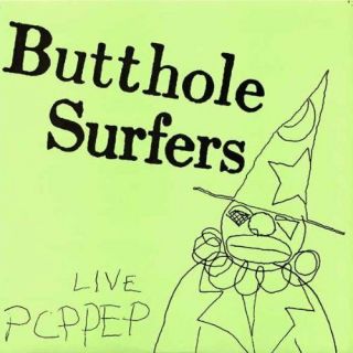 Butthole Surfers Live Pcppep Clear Vinyl Lp Record & Mp3 Psych Punk Legends