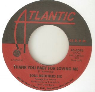 Soul Brothers Six Thank You Baby Ill Be Loving You Northern Soul 2nd Issue 45