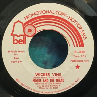 Mouse And The Traps 45 Wicker Vine / And I Believe Her Bell Promo 1969