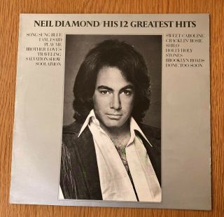 Neil Diamond His 12 Greatest Hits 1973 Uk Vinyl Lp Sweet Caroline Cracklin Rosie