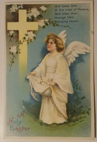 Vintage C1910 Easter Postcard - Angel Holding Flowers In Her Dress W/cross & Poem