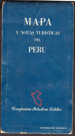 Lobitos Oil Vintage Road Map Peru 1963