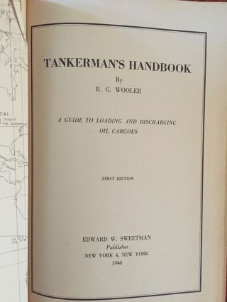 Vintage Oil Tankerman’s Handbook R.  G.  Wooler 1946 1st Edition W/ Fold - Outs