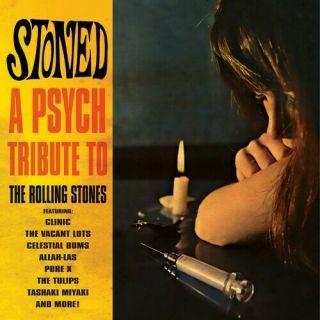 Stoned - A Psych Tri - Stoned - A Psych Tribute To The Rolling Stones / Various