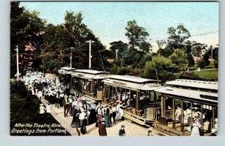 317 Vintage Postcard,  After The Theatre,  Riverton Park Portland Me.  Trolley 