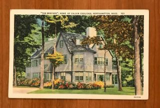 Northampton Ma,  " The Beeches ",  Home Of Calvin Coolidge,  Vintage Postcard