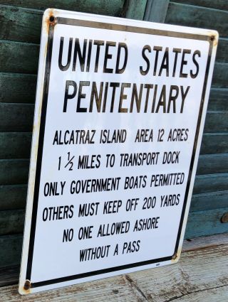 LARGE OLD 1957 VINTAGE UNITED STATES PENITENTIARY PORCELAIN SIGN ALCATRAZ ISLAND 2