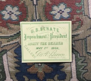 Andrew Johnson Impeachment Ticket May 1st 1868 Political