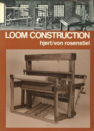 Antique Loom Construction - Development - Detailed Drawings Photographs / Book