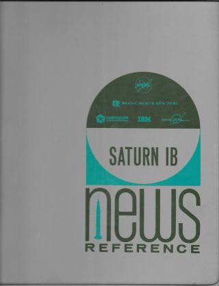 Nasa Saturn 1b 1965 News Reference Notebook