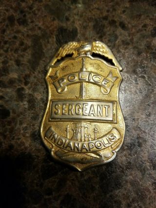 Vintage Obsolete Indianapolis Police Sergeant Badge