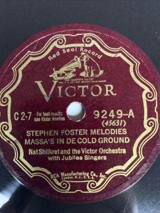 12 " 78 Rpm - Nat Shilkret - Stephen Foster Melodies - Massa 