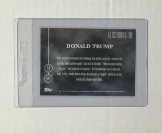 2016 Topps Now Election 10 Donald Trump Might Not Accept Results PR 158 2