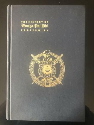 History Of Omega Psi Phi Fraternity Herman Dreer Near Fine Hardcover
