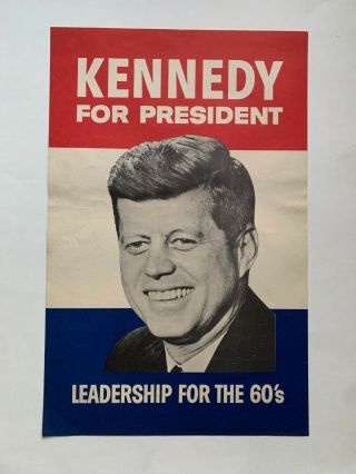 John F Kennedy Jfk President Campaign Poster Leadership For The 60 