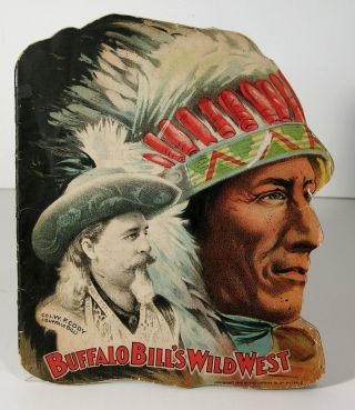 1907 Buffalo Bills Wild West Show Grounds Program Indian Head Die Cut Program